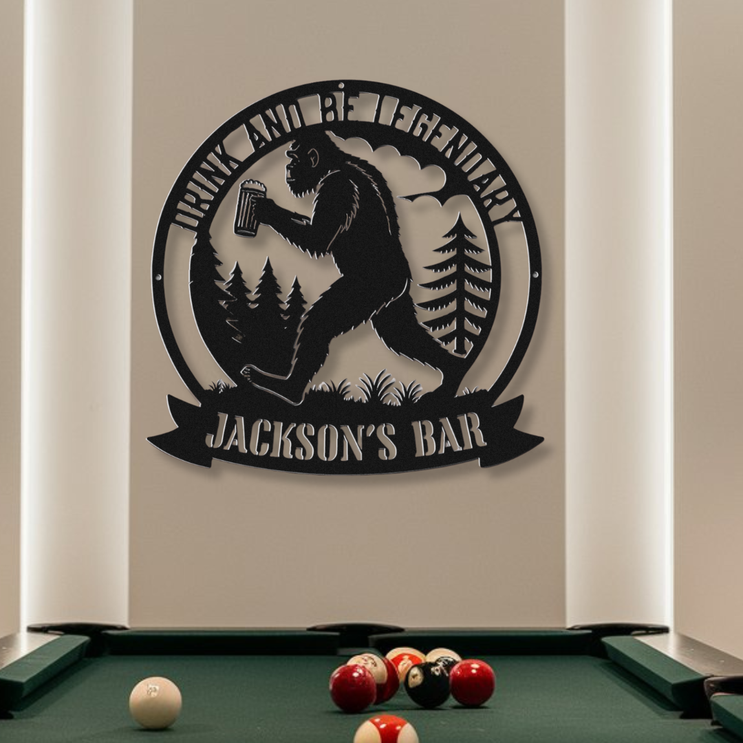 Sasquatch Drink and Be Legendary Custom Metal Bar Sign