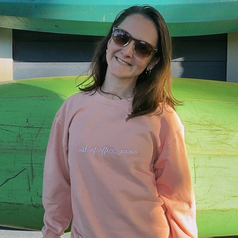 "Out of Office xoxo" Travel Truths Sweatshirt