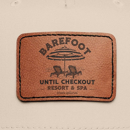 Hat featuring "Barefoot Until Checkout Resort & Spa"