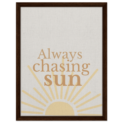 Always Chasing the Sun - Warm Minimal Canvas - Out of Office Outfitters - Print Material