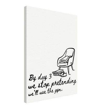 By Day 3 We Stop Pretending We'll Use the Gym - Travel Couple Art - Out of Office Outfitters - Print Material
