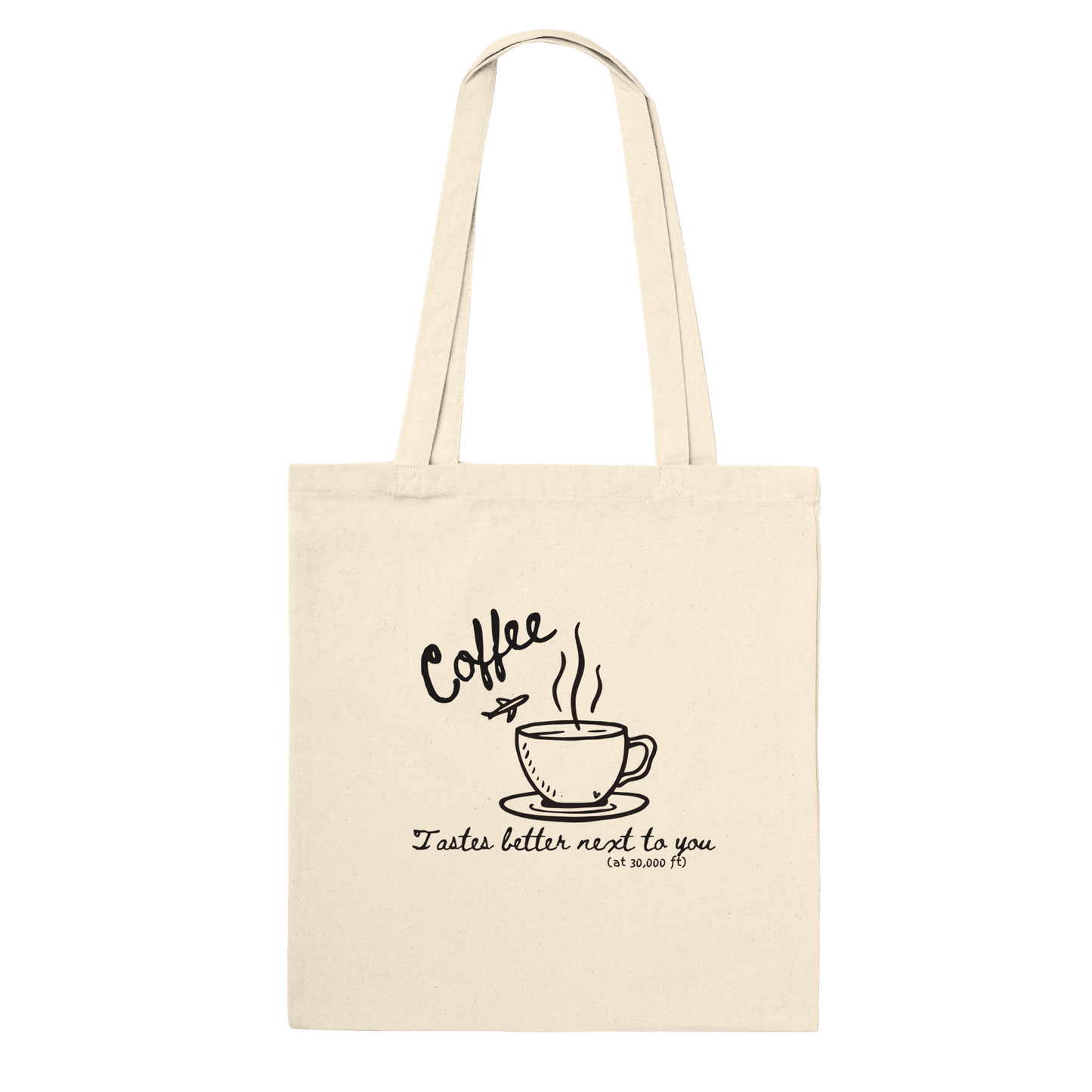 Coffee Tastes Better With You Crew Only Tote - Out of Office Outfitters - Print Material