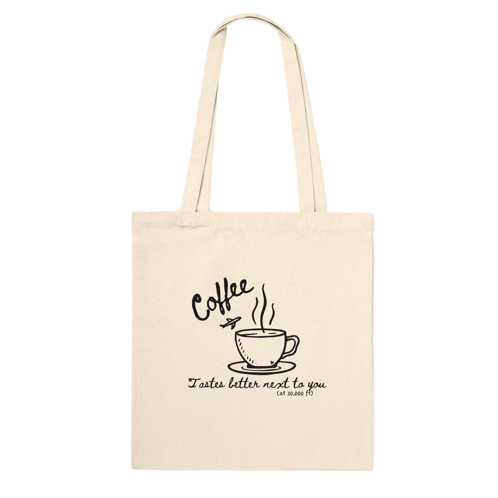 Coffee Tastes Better With You Crew Only Tote - Out of Office Outfitters - Print Material