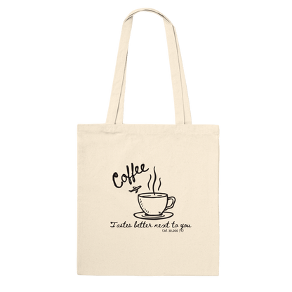 Coffee Tastes Better With You Crew Only Tote - Out of Office Outfitters - Print Material