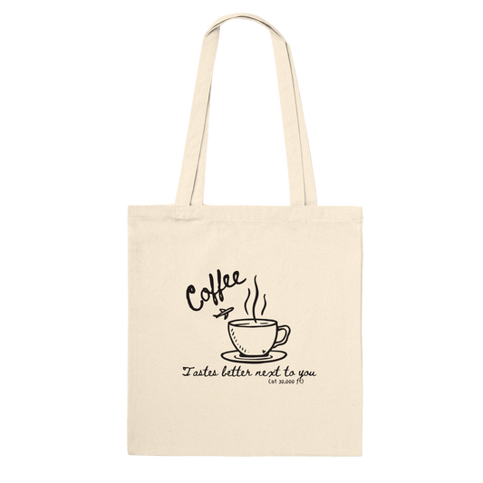 Coffee Tastes Better With You Crew Only Tote - Out of Office Outfitters - Print Material