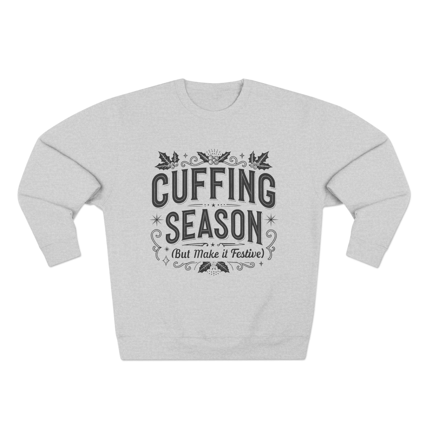 Cuffing Season Christmas Sweatshirt - Out of Office Outfitters - Sweatshirt
