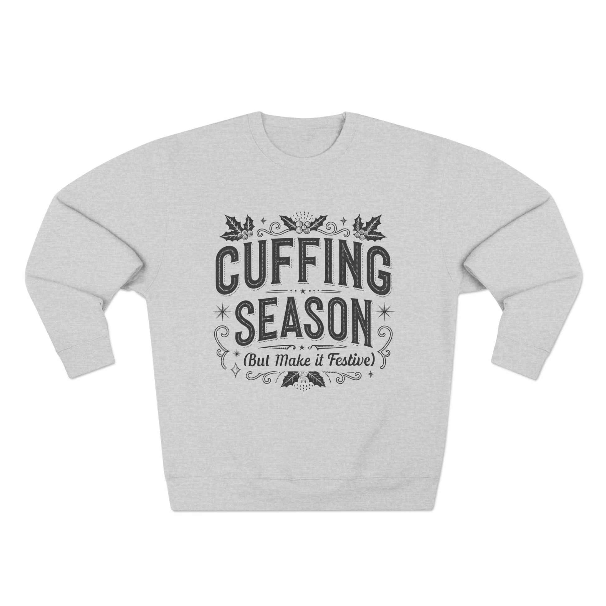 Cuffing Season Christmas Sweatshirt - Out of Office Outfitters - Sweatshirt