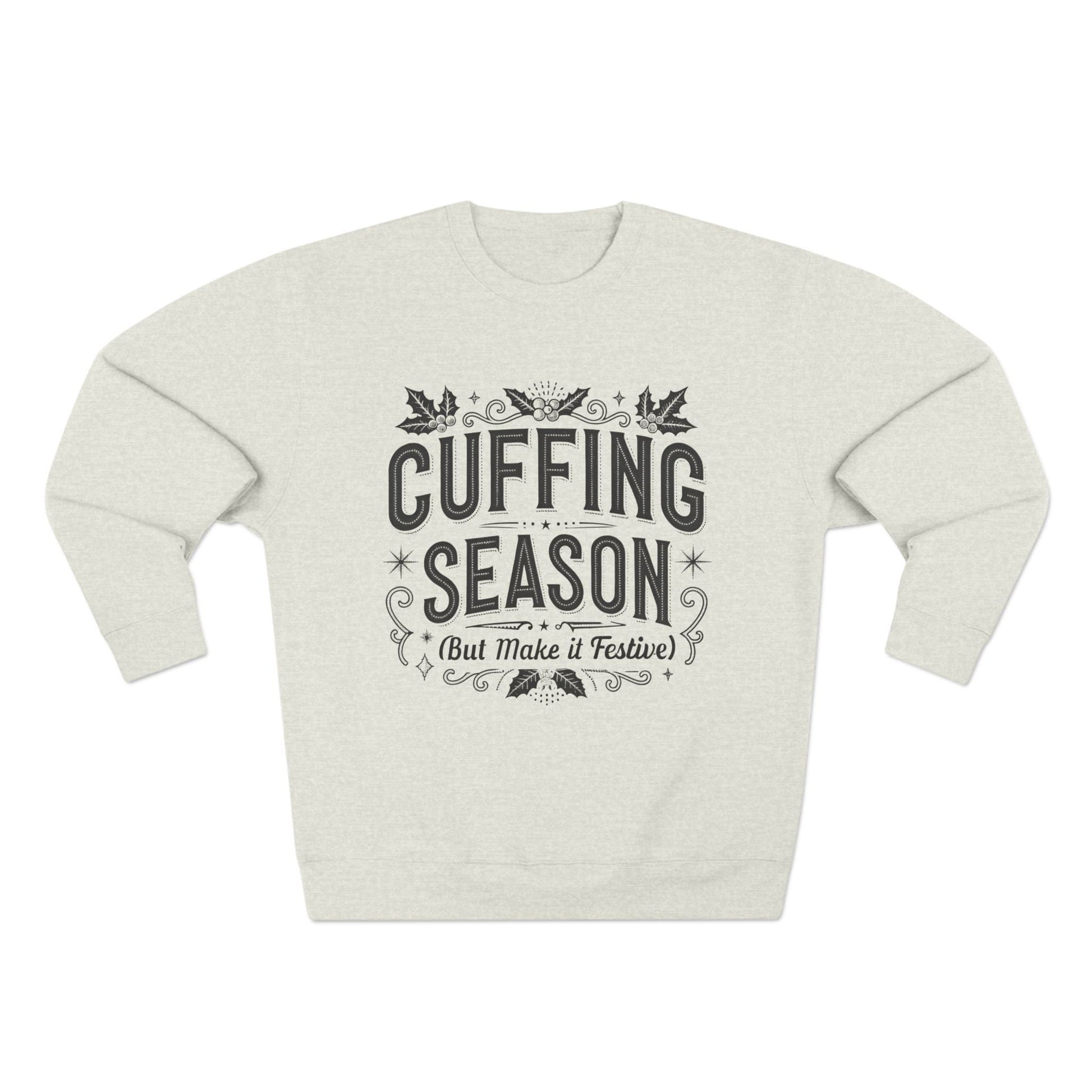 Cuffing Season Christmas Sweatshirt - Out of Office Outfitters - Sweatshirt