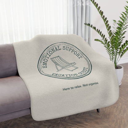 Emotional Support Vacation Guest Blanket - Warm Sherpa Travel Throw - Out of Office Outfitters - Home Decor