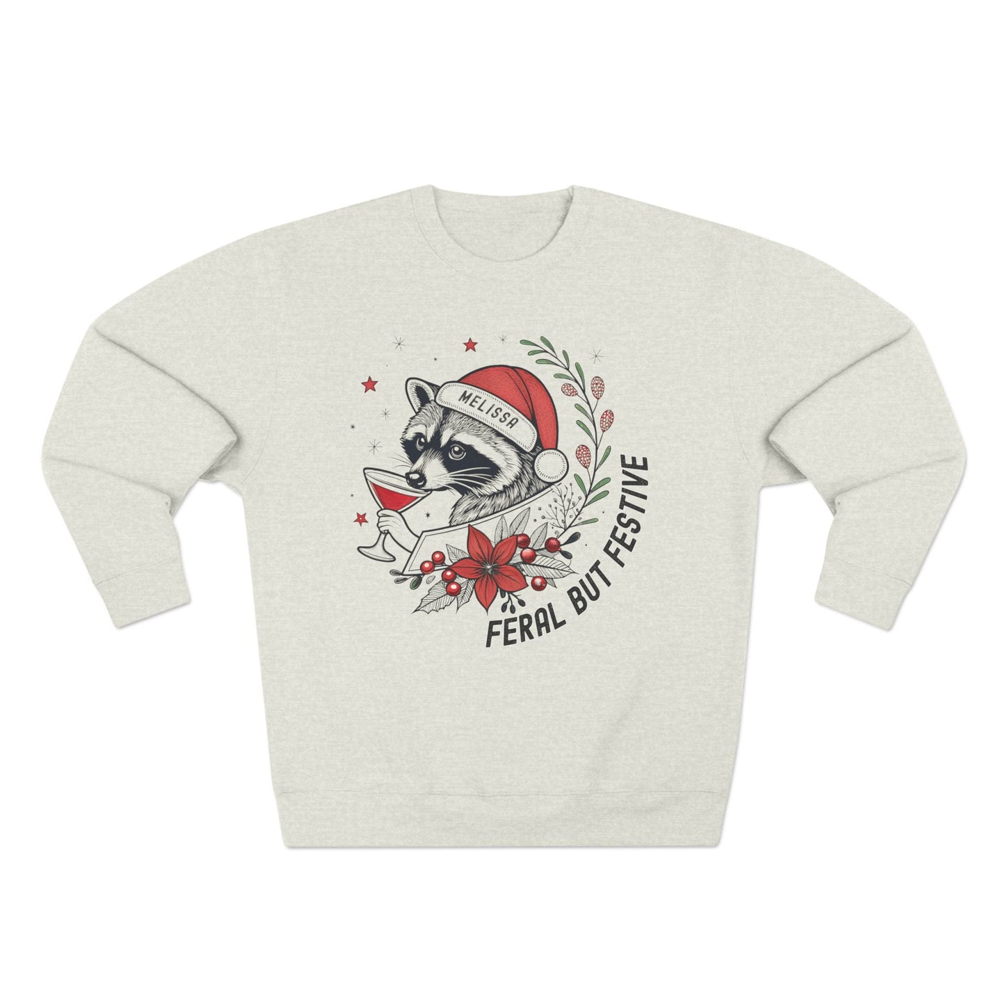 Feral but Festive Christmas Sweatshirt - Out of Office Outfitters - Sweatshirt