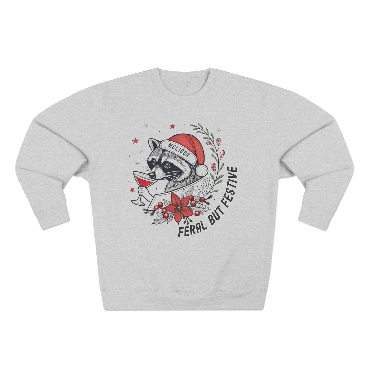 Feral but Festive Christmas Sweatshirt - Out of Office Outfitters - Sweatshirt