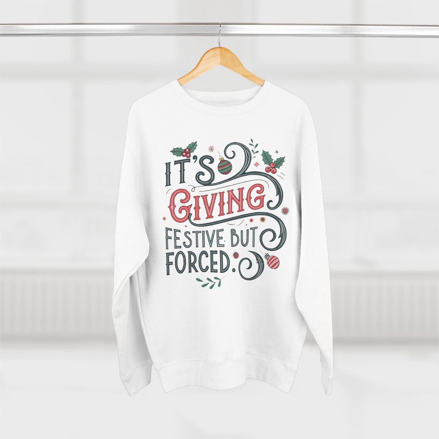 It's Giving Festive but Forced Christmas Sweatshirt - Out of Office Outfitters - Sweatshirt