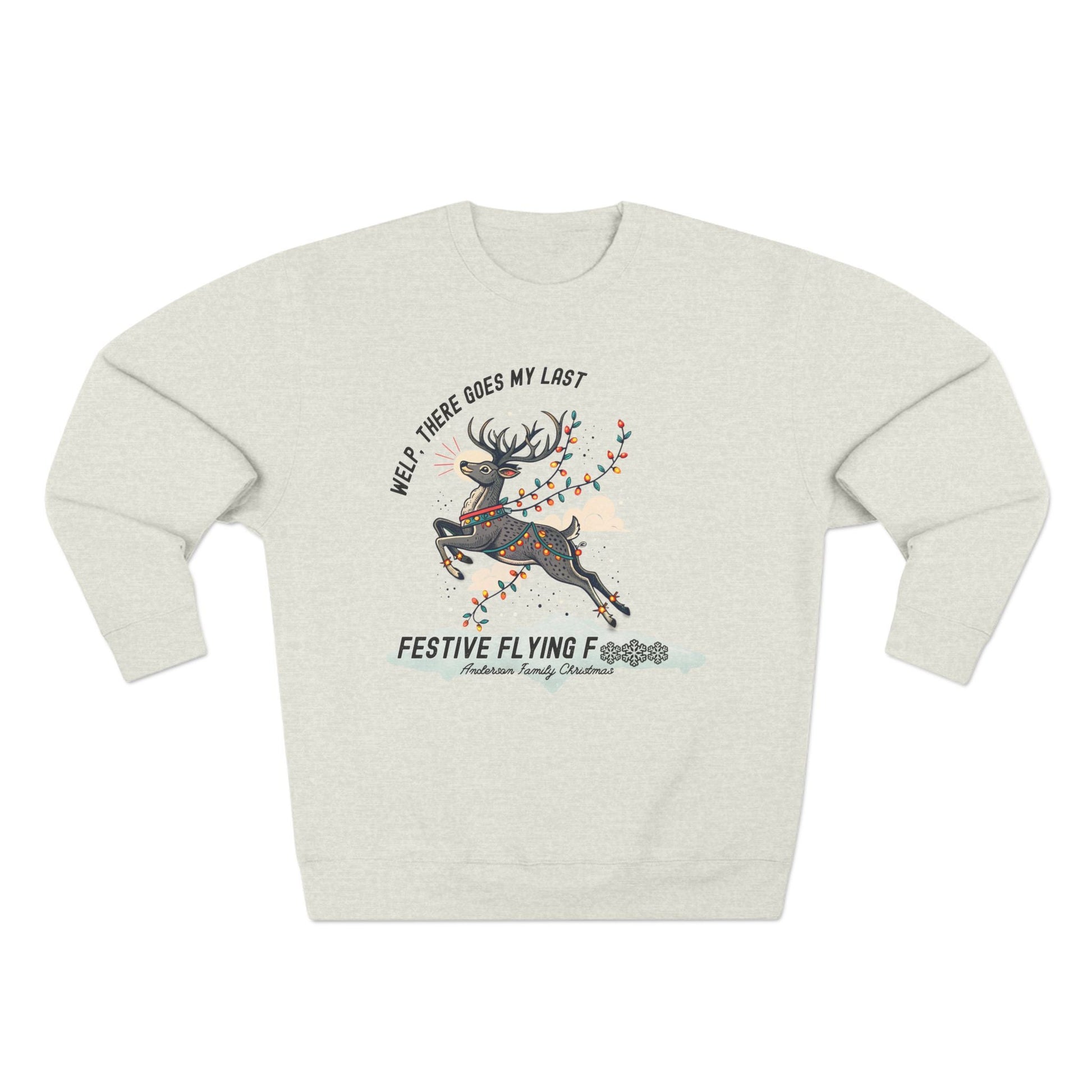 Last Festive Flying .... Christmas Sweatshirt - Out of Office Outfitters - Sweatshirt