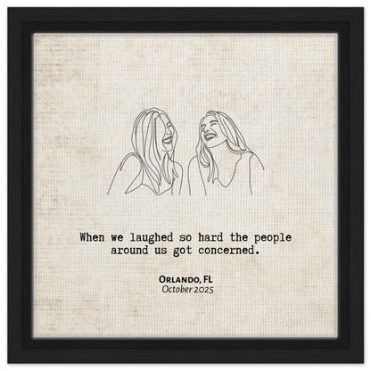 "Laughed So Hard People Got Concerned" - Personalized Travel Micro Memory Framed Canvas - Out of Office Outfitters - Print Material