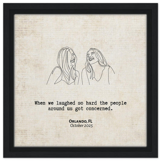 "Laughed So Hard People Got Concerned" - Personalized Travel Micro Memory Framed Canvas - Out of Office Outfitters - Print Material