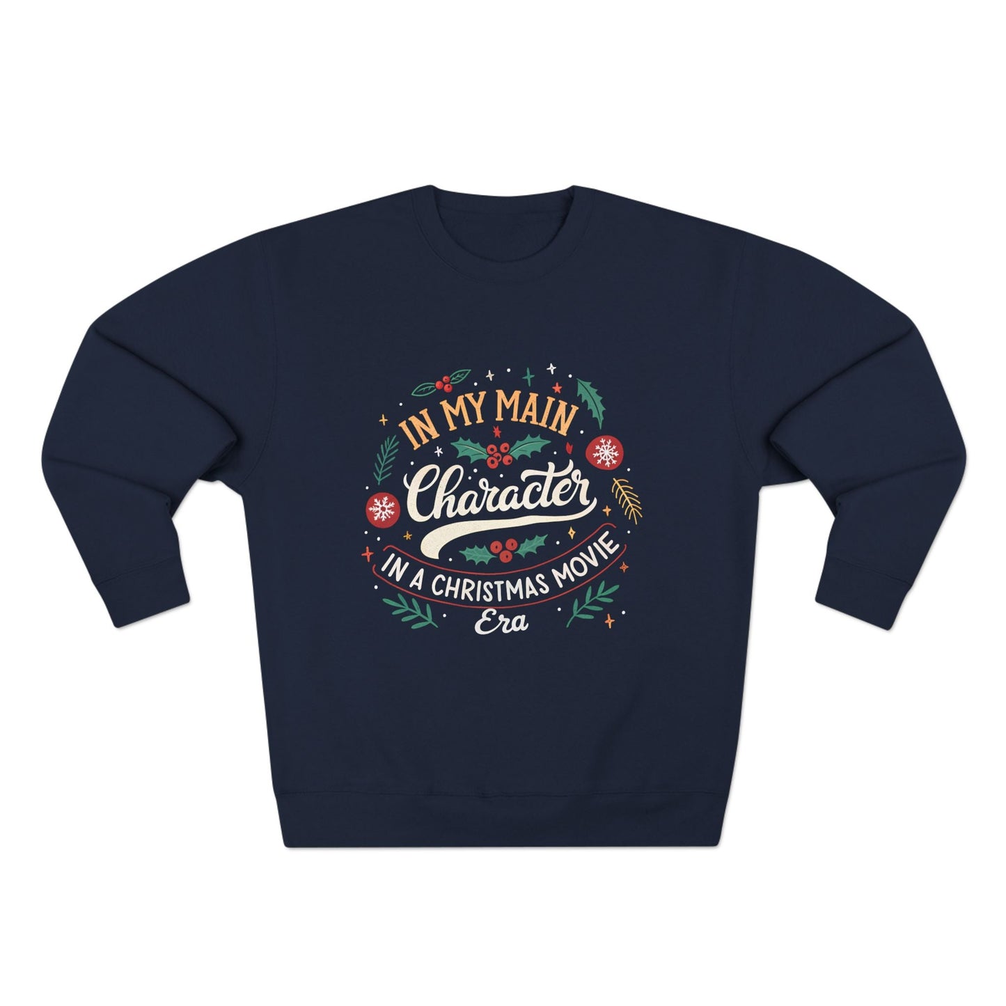 Main Character Era Christmas Sweatshirt - Out of Office Outfitters - Sweatshirt