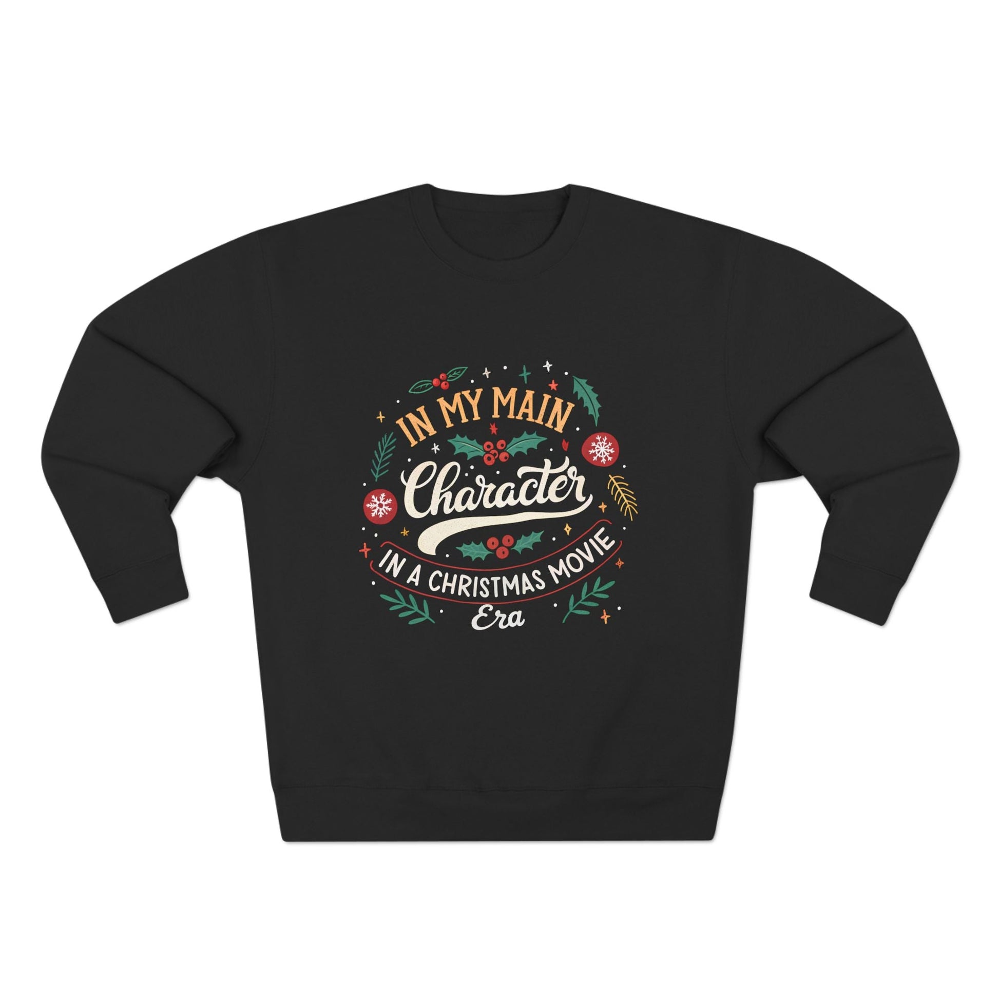Main Character Era Christmas Sweatshirt - Out of Office Outfitters - Sweatshirt