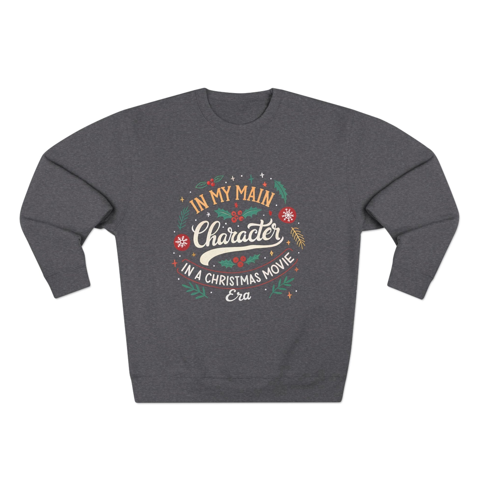 Main Character Era Christmas Sweatshirt - Out of Office Outfitters - Sweatshirt