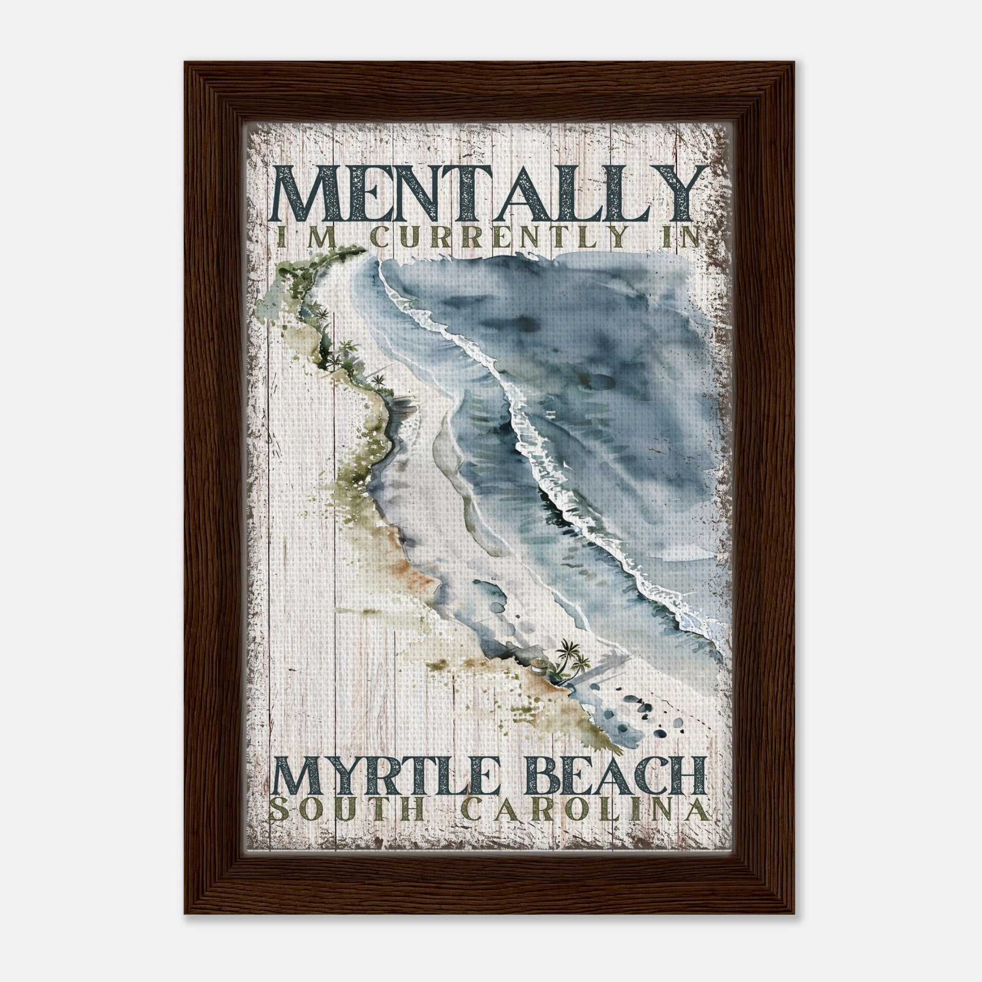 Mentally at my Favorite Beach Framed Canvas - Out of Office Outfitters - Print Material