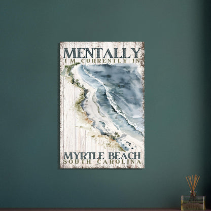 Mentally at My Favorite Beach Poster - Out of Office Outfitters - Print Material