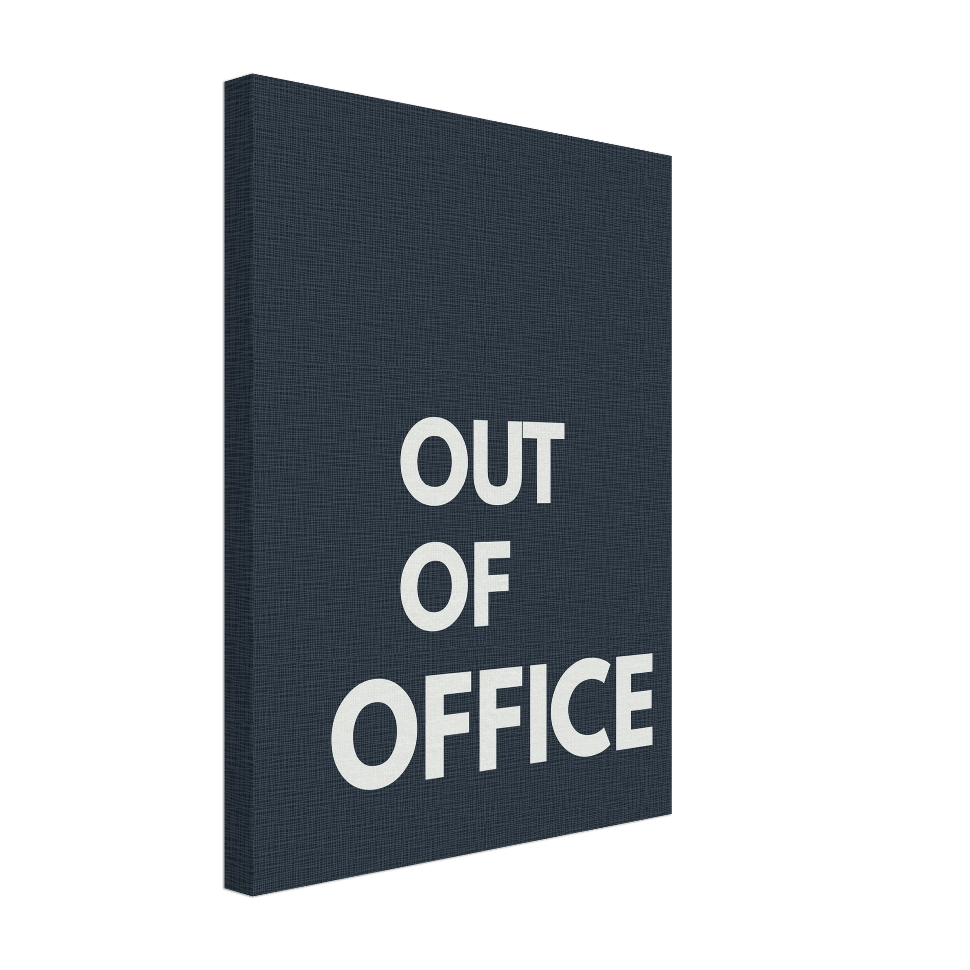 Out of Office Typography Canvas - Out of Office Outfitters - Print Material