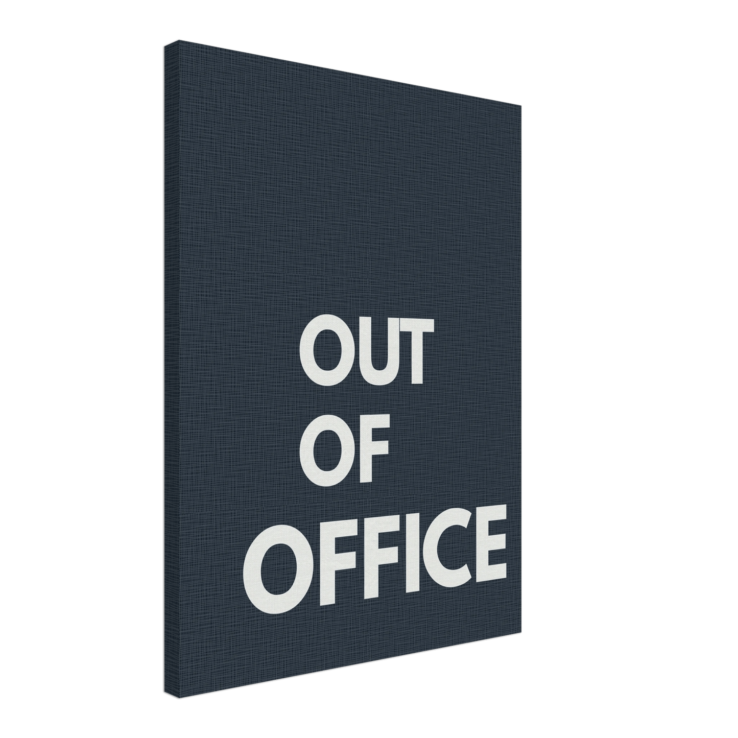 Out of Office Typography Canvas - Out of Office Outfitters - Print Material