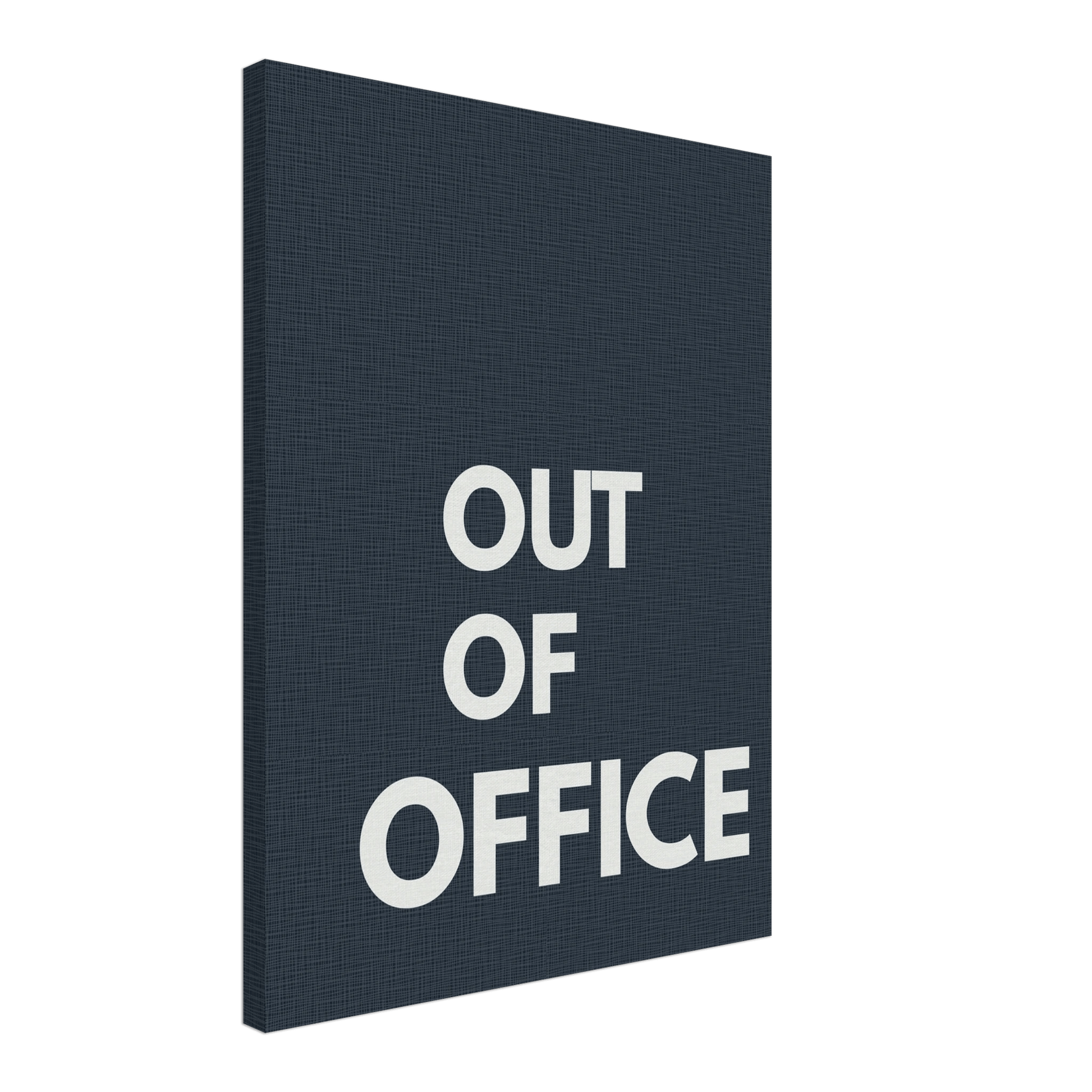 Out of Office Typography Canvas - Out of Office Outfitters - Print Material