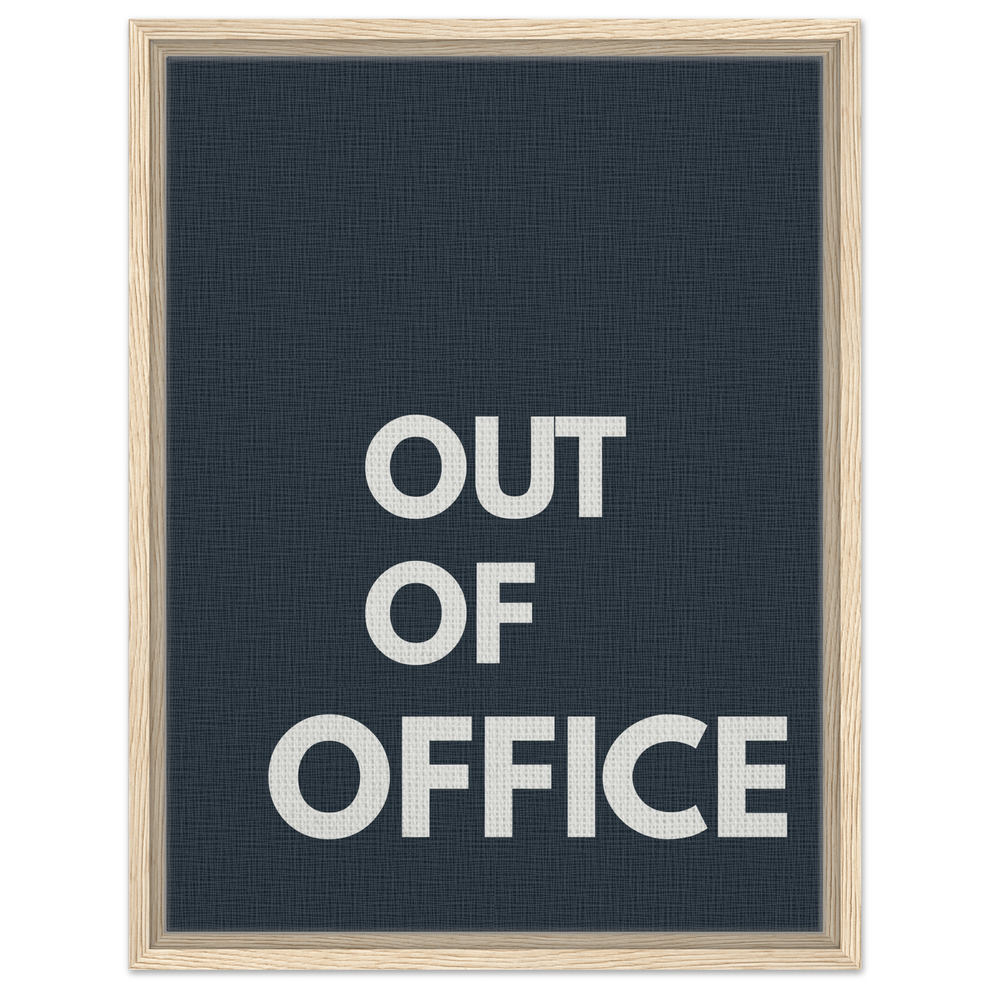 Out of Office Typography Canvas - Out of Office Outfitters - Print Material