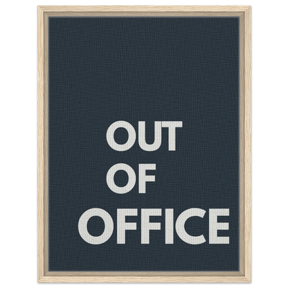 Out of Office Typography Canvas - Out of Office Outfitters - Print Material