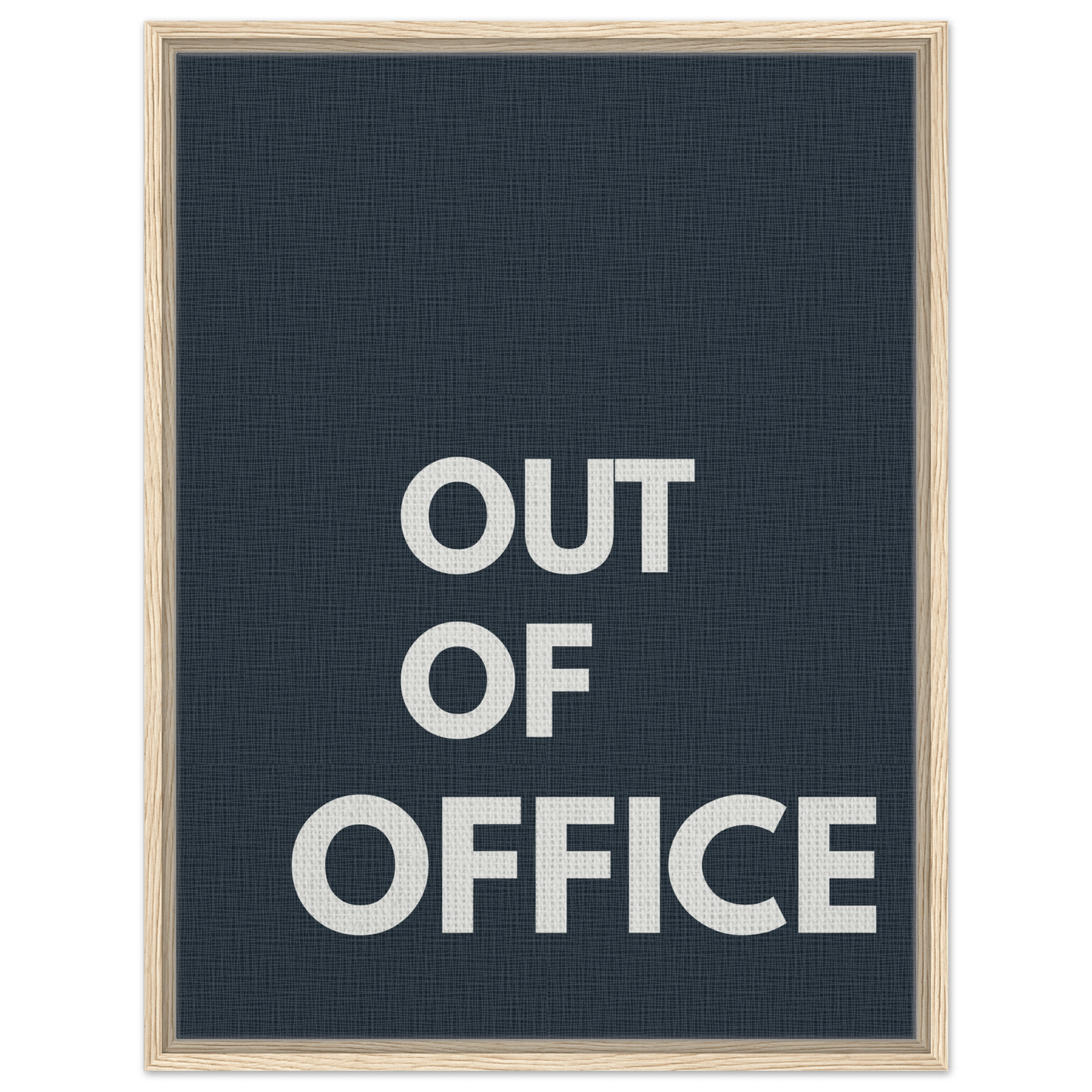 Out of Office Typography Canvas - Out of Office Outfitters - Print Material