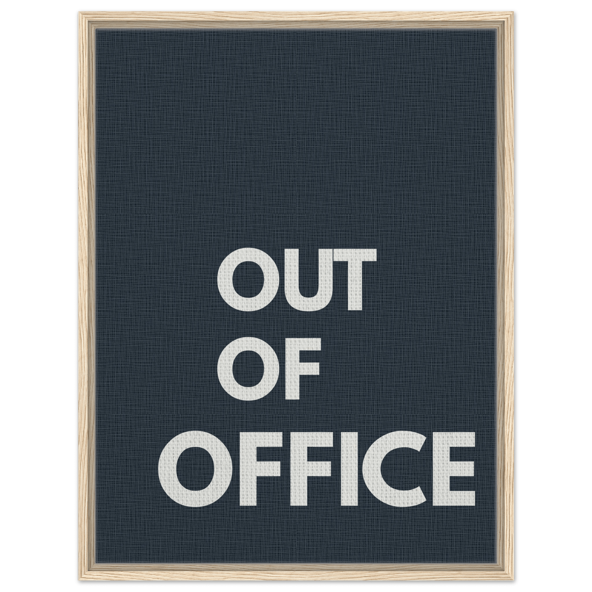 Out of Office Typography Canvas - Out of Office Outfitters - Print Material