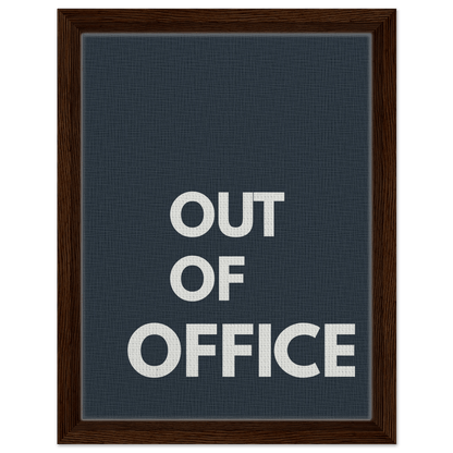 Out of Office Typography Canvas - Out of Office Outfitters - Print Material