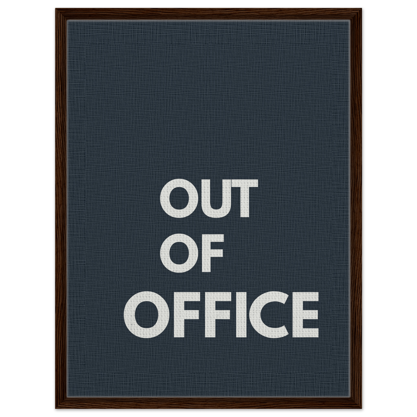 Out of Office Typography Canvas - Out of Office Outfitters - Print Material