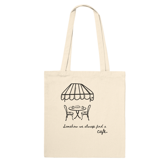 Somehow We Always Find a Cafe Crew Only Tote - Out of Office Outfitters - Print Material