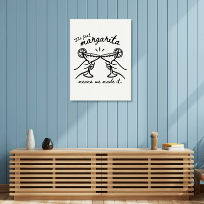 The First Margarita Means We Made It - Travel Couple Canvas Wall Art - Out of Office Outfitters - Print Material