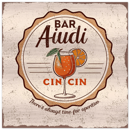 There's Always Time for Aperitivo Brushed Aluminum Bar Sign - Out of Office Outfitters - Print Material