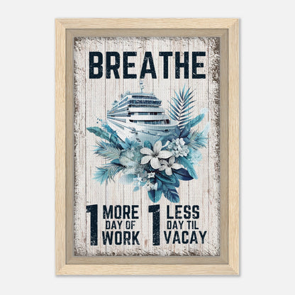 Vacation Mantra Framed Canvas - Out of Office Outfitters - Print Material