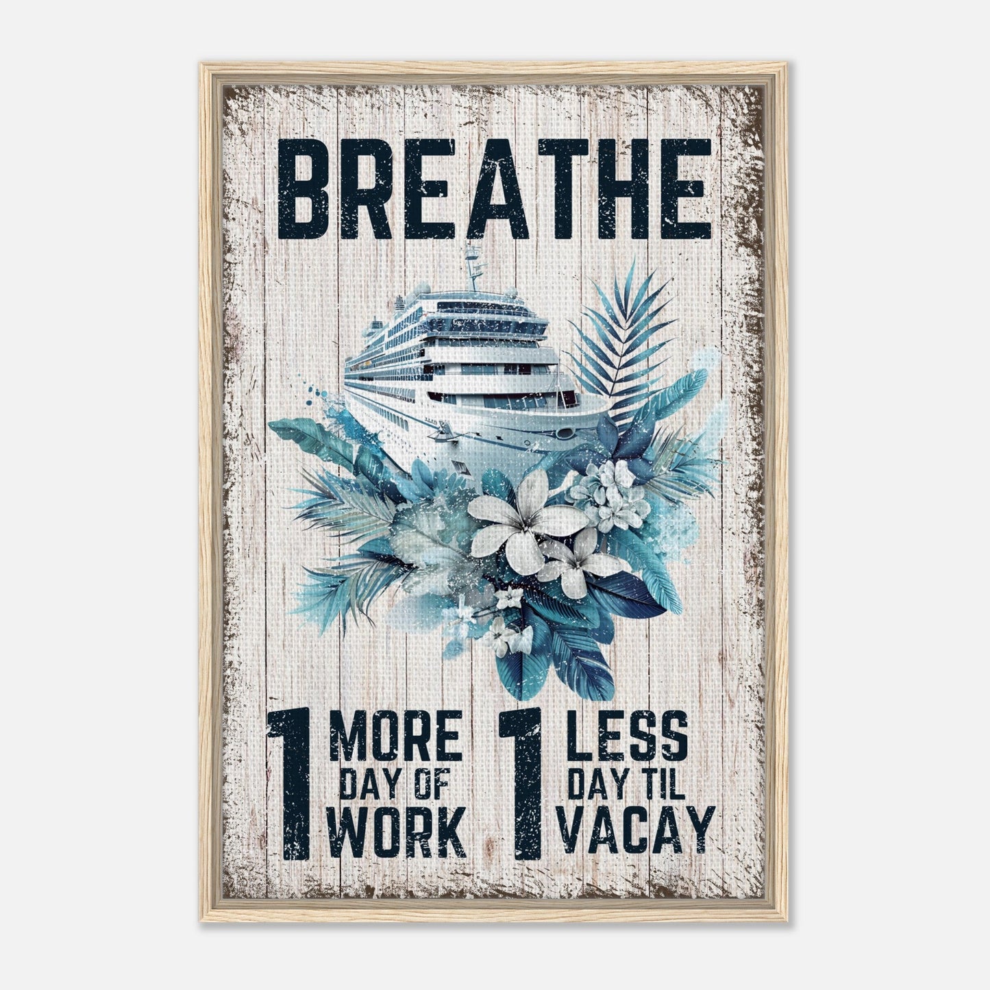 Vacation Mantra Framed Canvas - Out of Office Outfitters - Print Material