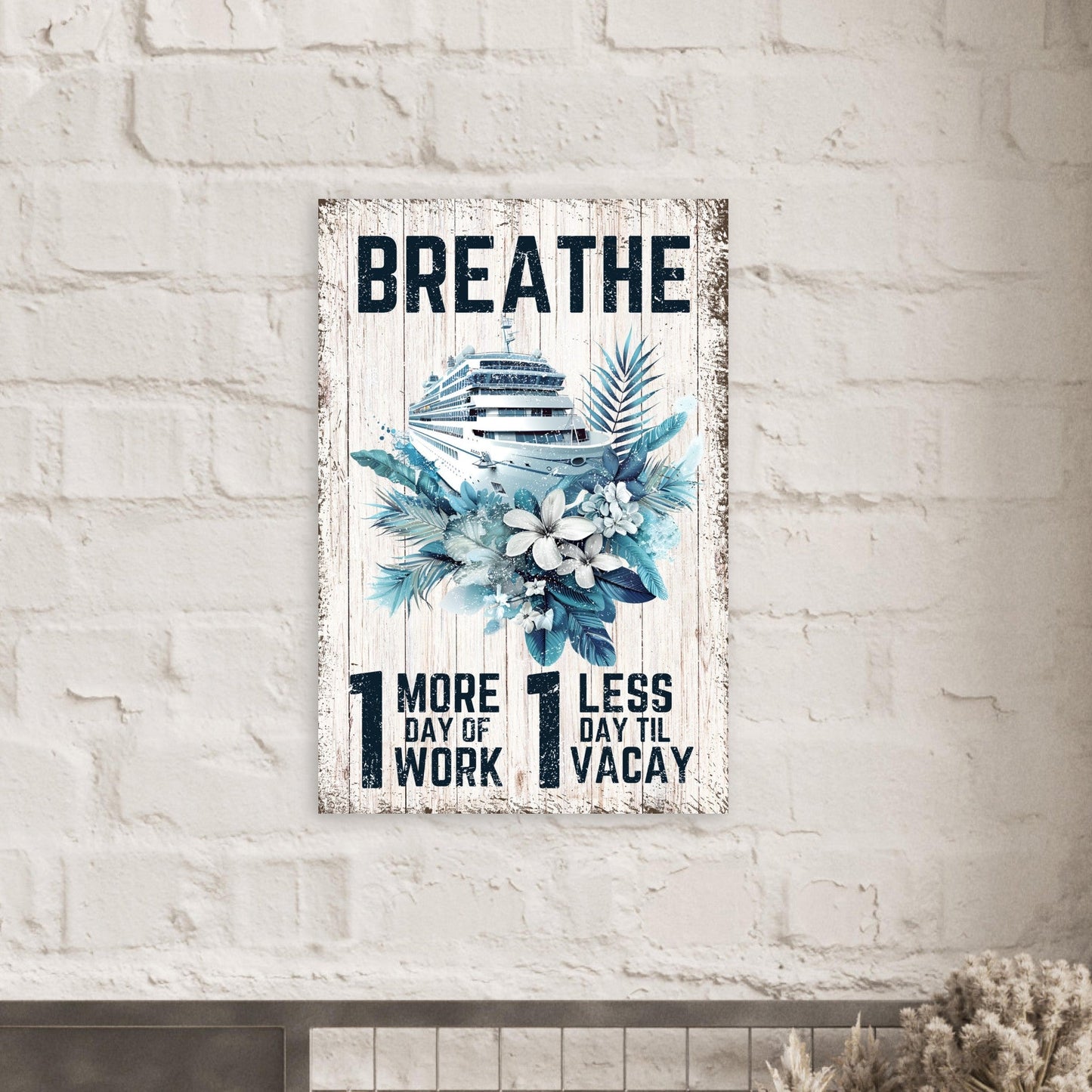 Vacation Mantra Poster - Out of Office Outfitters - Print Material