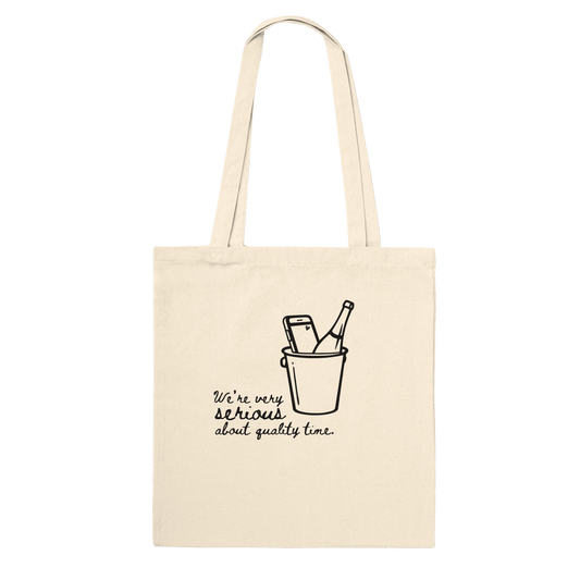 Very Serious About Quality Time Crew Only Tote - Out of Office Outfitters - Print Material