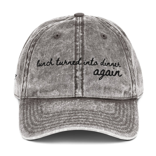"Lunch Turned into Dinner Again" Funny Travel Hat for Foodies - Mock up