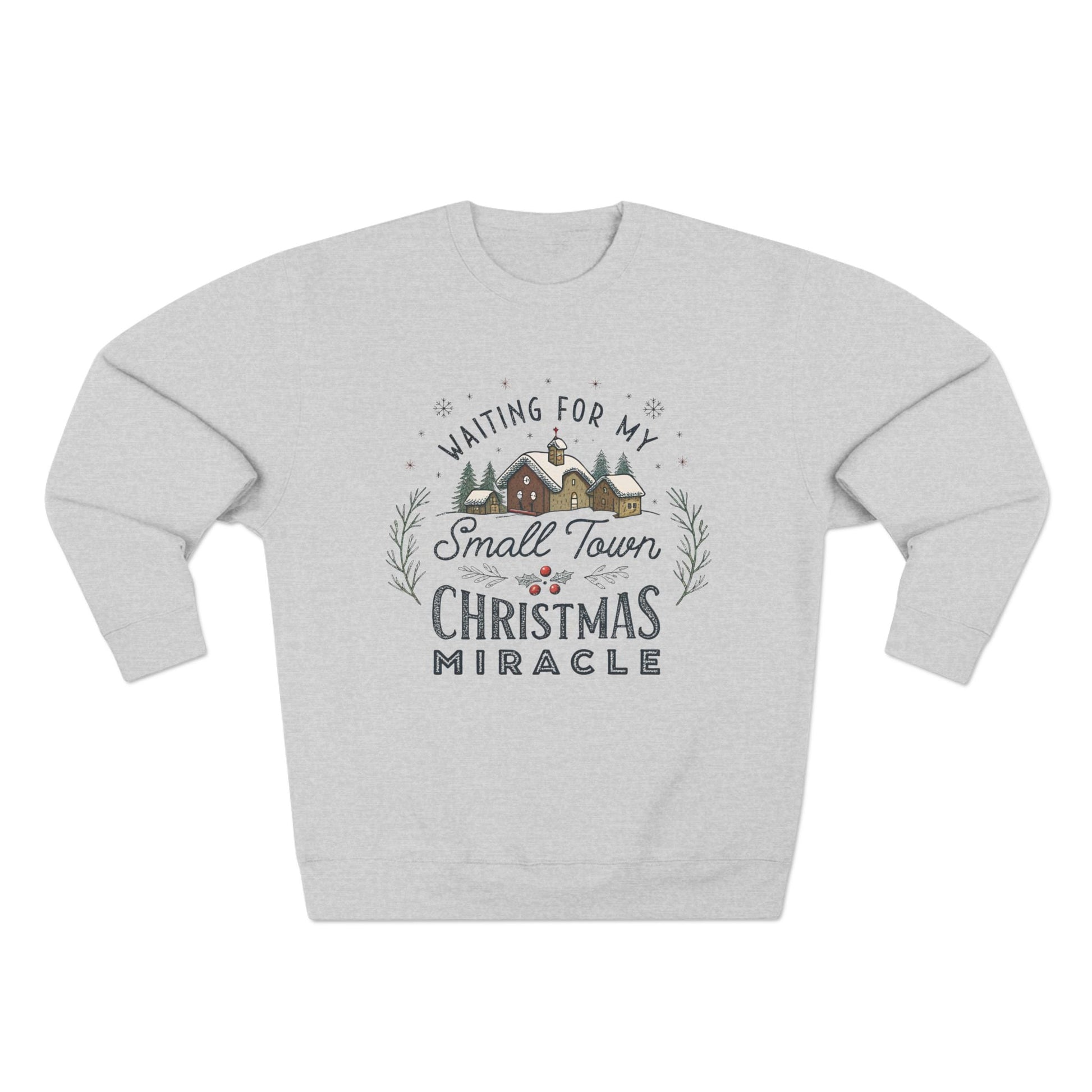 Waiting on my Small Town Christmas Miracle Christmas Sweatshirt - Out of Office Outfitters - Sweatshirt
