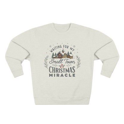 Waiting on my Small Town Christmas Miracle Christmas Sweatshirt - Out of Office Outfitters - Sweatshirt