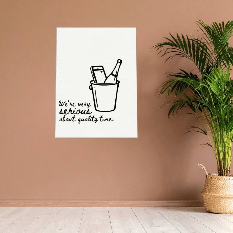 We're Serious About Quality Time - Travel Couple Art - Out of Office Outfitters - Print Material
