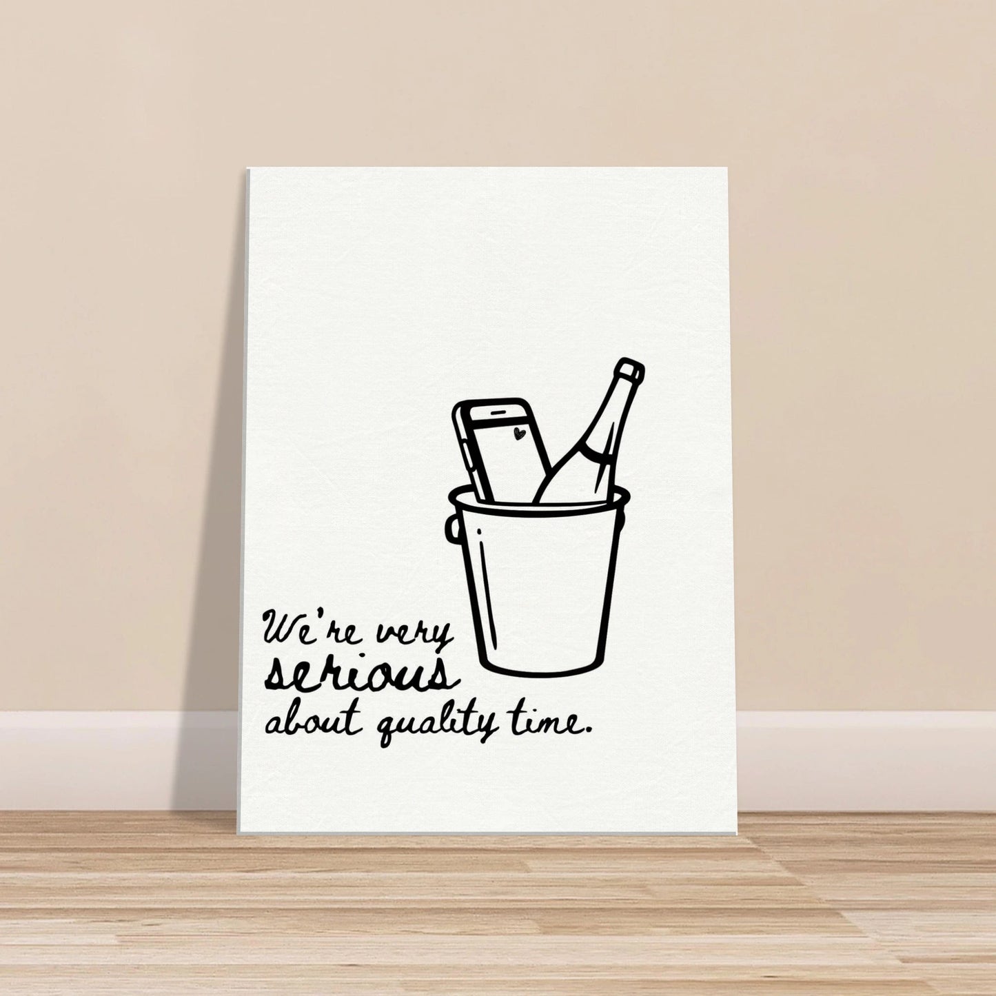 We're Serious About Quality Time - Travel Couple Art - Out of Office Outfitters - Print Material