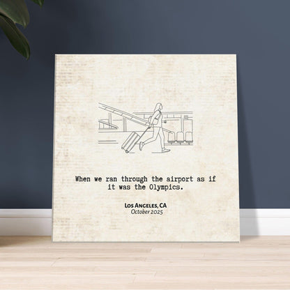 "When We Ran Through the Airport" - Personalized Travel Micro Memory Canvas - Out of Office Outfitters - 