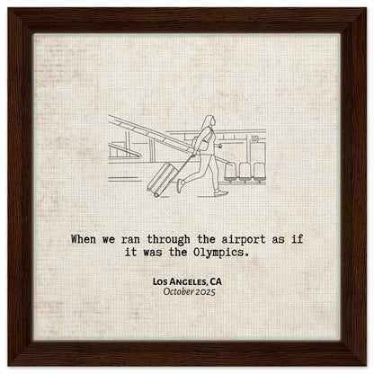 "When We Ran Through the Airport" - Personalized Travel Micro Memory Framed Canvas - Out of Office Outfitters - Print Material