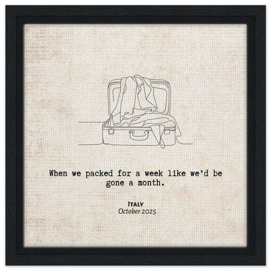 "When We Significantly Overpacked" - Personalized Travel Micro Memory Framed Canvas - Out of Office Outfitters - Print Material