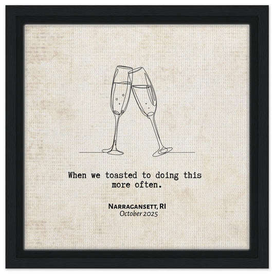 "When We Toasted to Doing this More" - Personalized Travel Micro Memory Framed Canvas - Out of Office Outfitters - Print Material