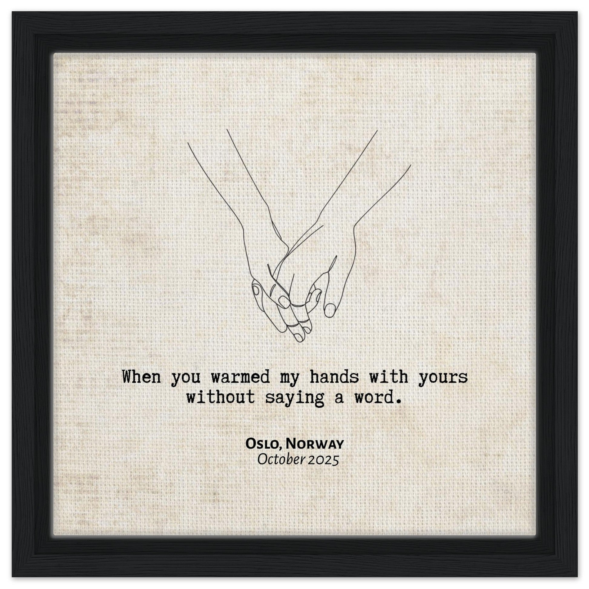 "When You Warmed My Hands" - Personalized Travel Micro Memory Framed Canvas - Out of Office Outfitters - Print Material
